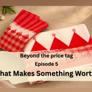 Beyond the Price Tag – Episode 6